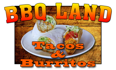 BBQ Land Tacos and Burritos